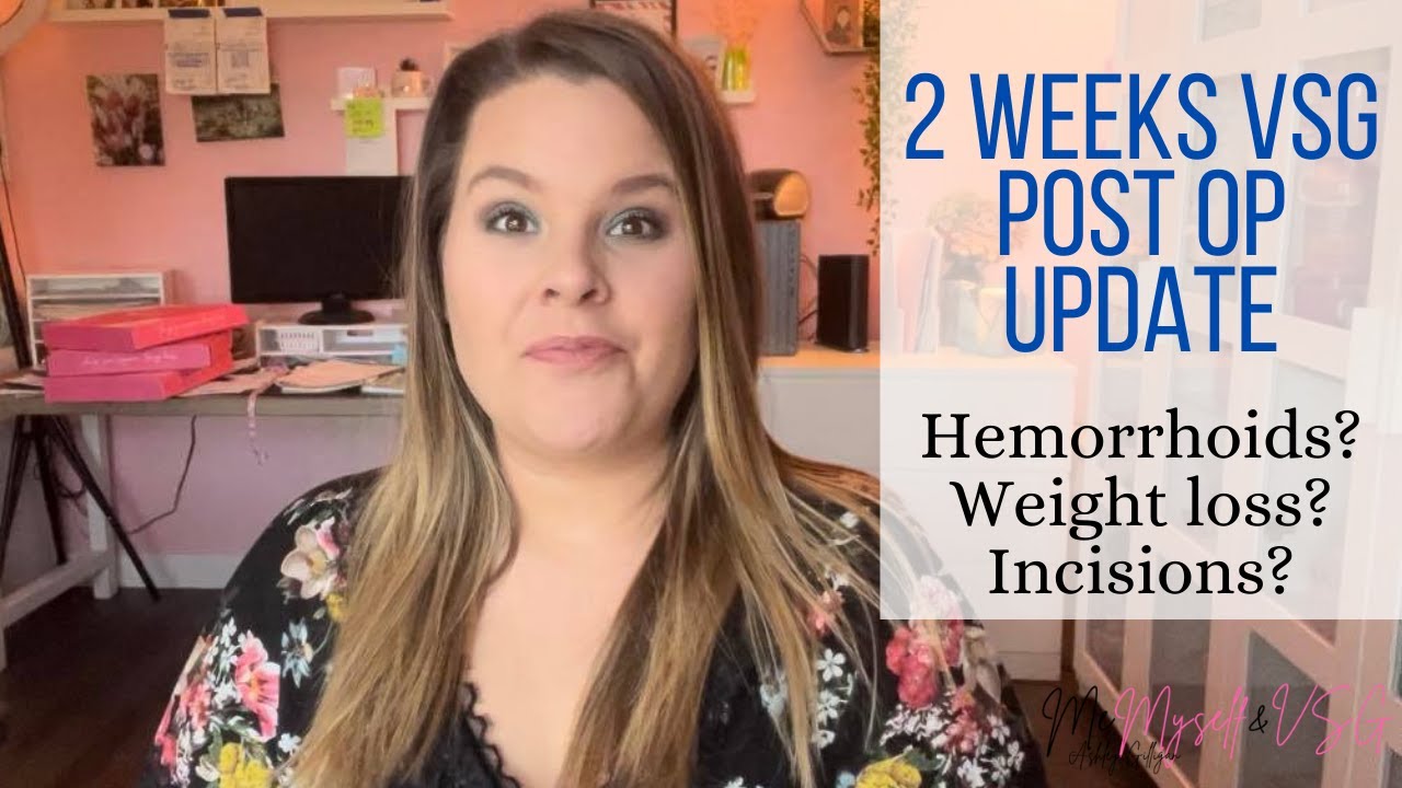 2 Week VSG Post Op UPDATE!