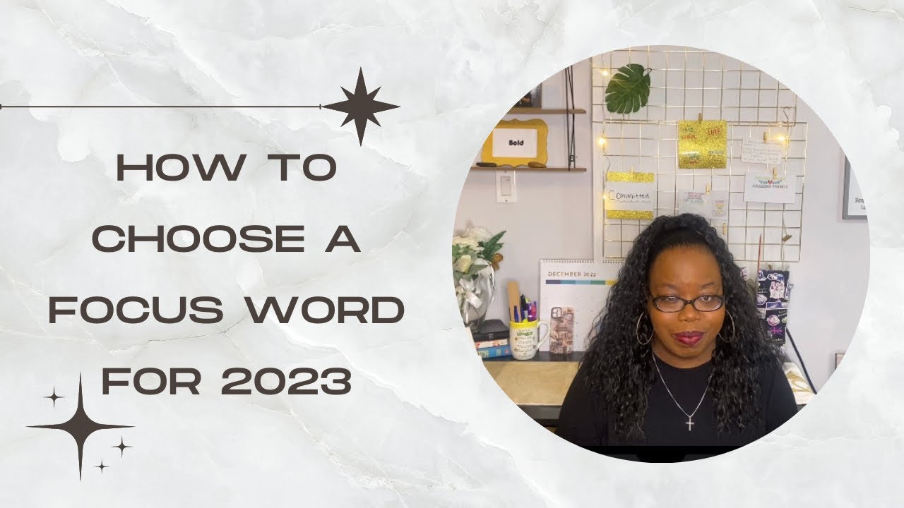 How to Choose a Focus Word for 2023