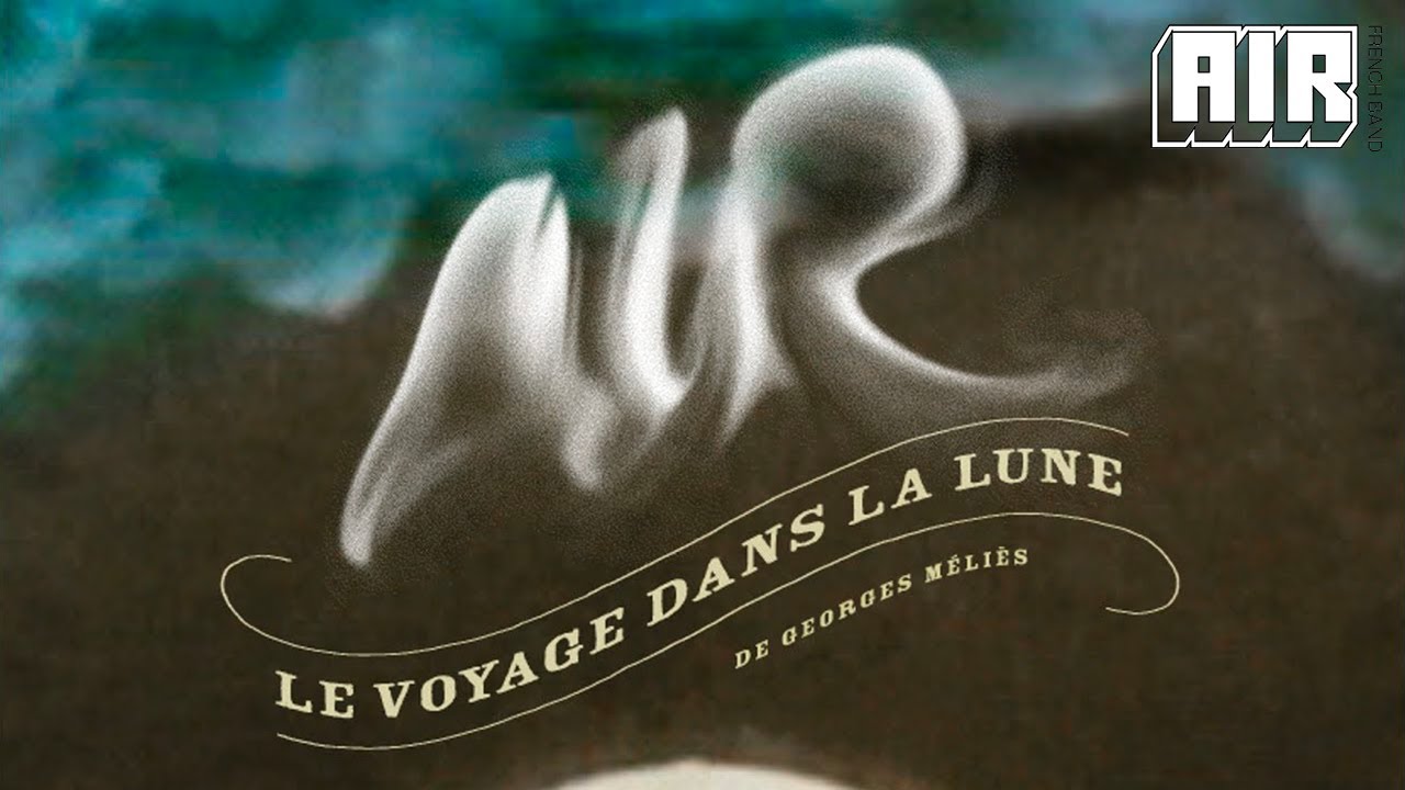 AIR - Parade (from Le Voyage dans la lune - Official Audio)