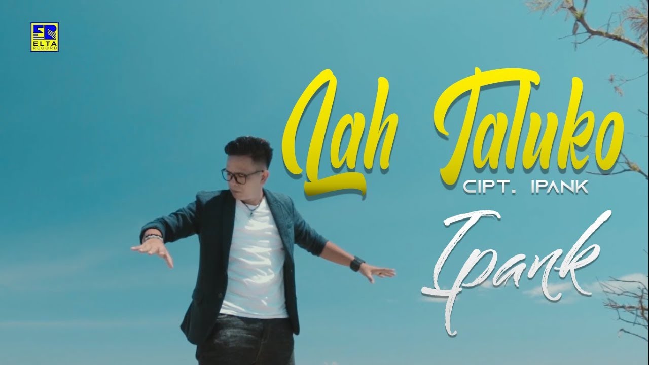 iPANK - LAH TALUKO (Official Music Video) Lagu Minang Terbaru 2019