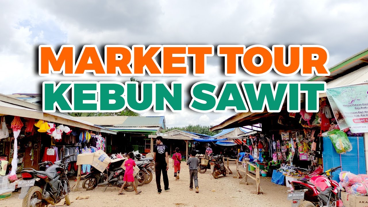 Mengunjungi Pasar Di Kebun !!! Yang Katanya Lengkap Dan Asyik