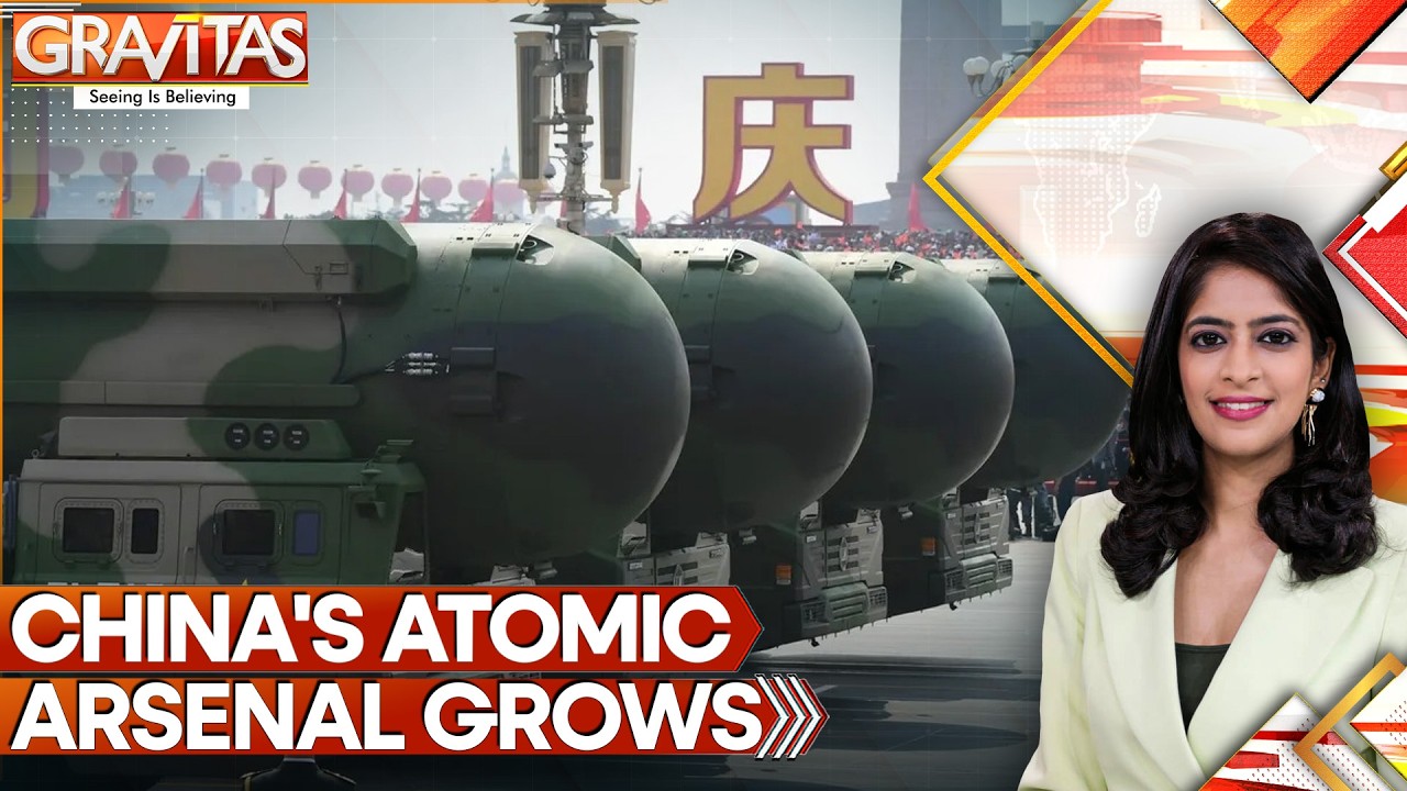 China's Growing Atomic Arsenal Closes Gap With America & Russia | GRAVITAS
