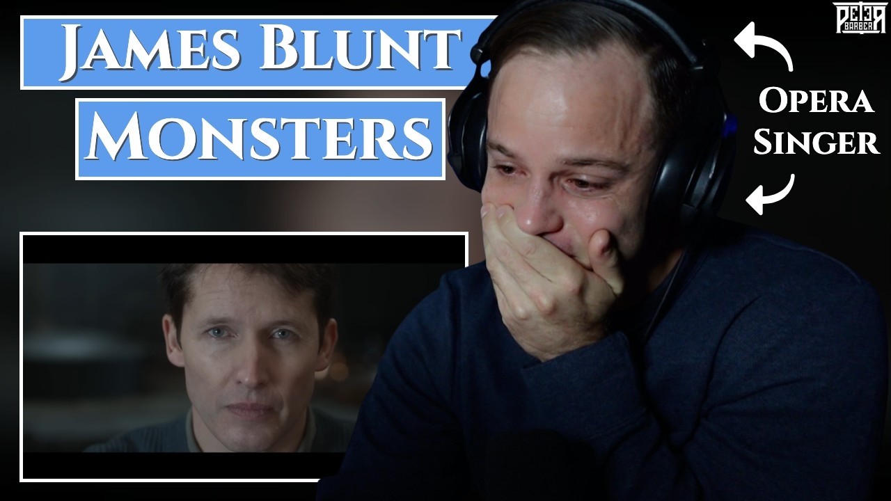 I almost didn't post this. Pro Opera Singer *EMOTIONAL* Reaction & ANALYSIS | James Blunt - Monsters