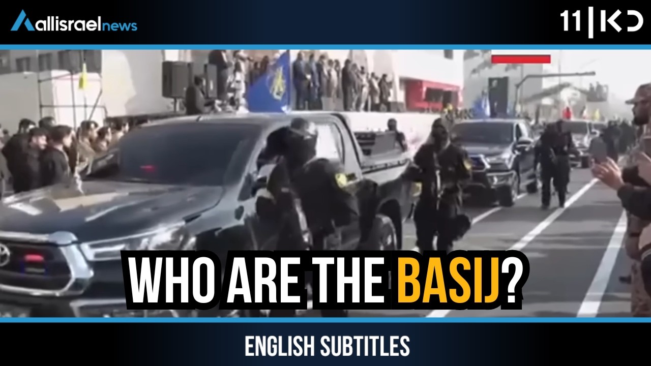 Meet the Basij: Iran&rsquo;s Brutal Regime Force &mdash; Now Hunted by Israel | KAN 11