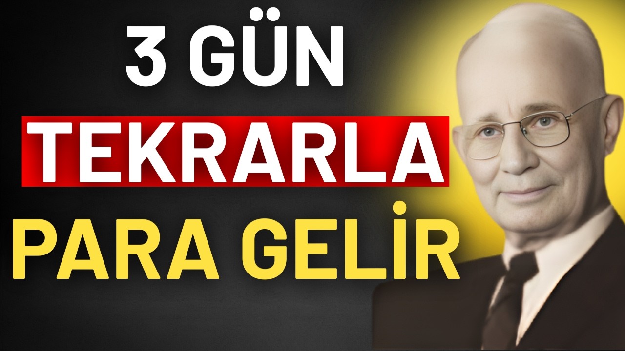 3 Gün Boyunca BUNU Tekrarlayın - Para Kapıları AÇILIR  Napoleon Hill