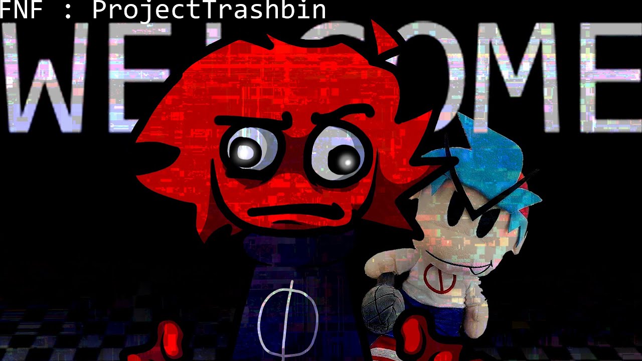 FNF: ProjectTrashbin – Welcome Gameplay – Certain elements are subject to change