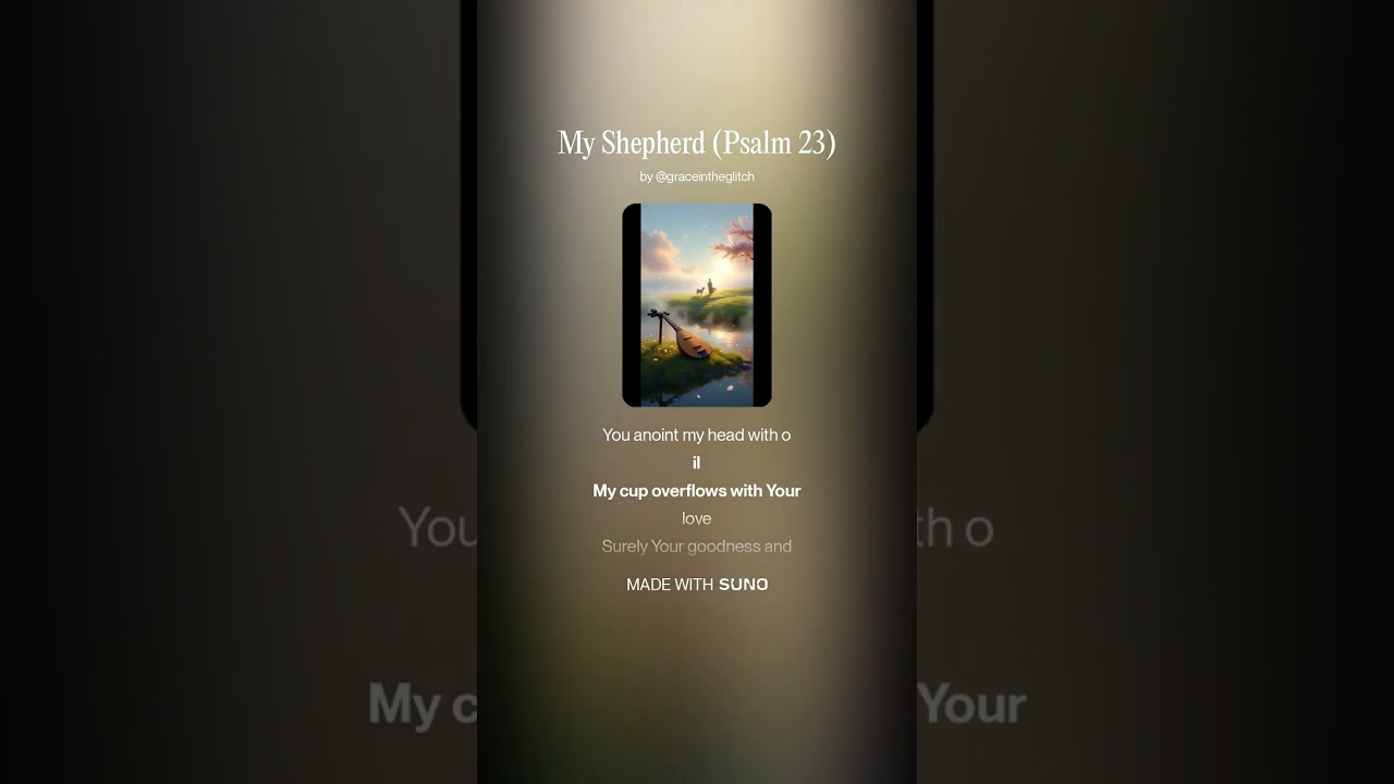 My Shepherd (Psalm 23)