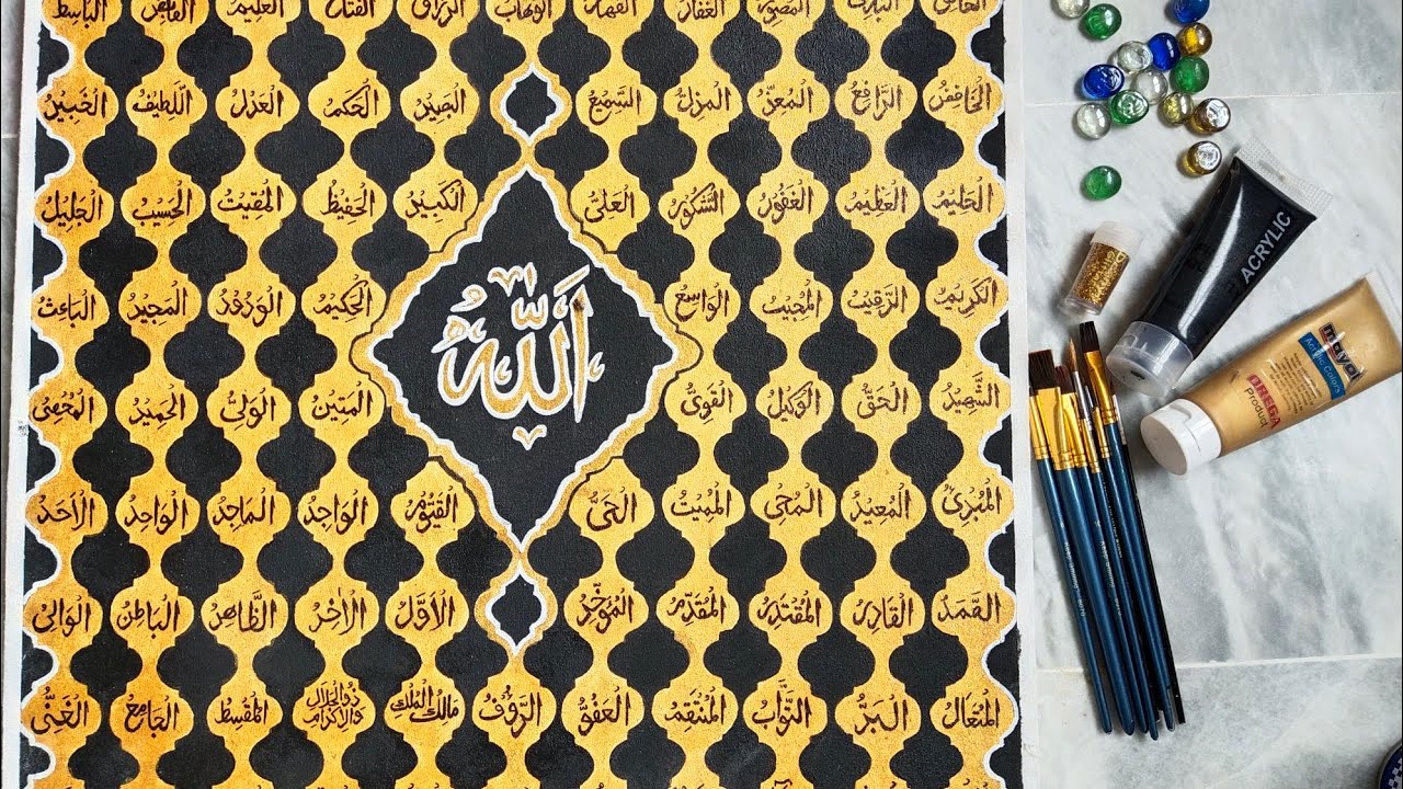 Modern Painting technique 99 Names of ALLAH  Arabic Calligraphy-Names Of ALLAH - Arabic Calligraphy