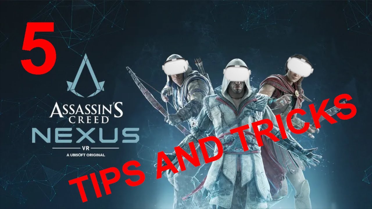 5 Useful Assassin's Creed Nexus VR Tips and Tricks On the Oculus Quest