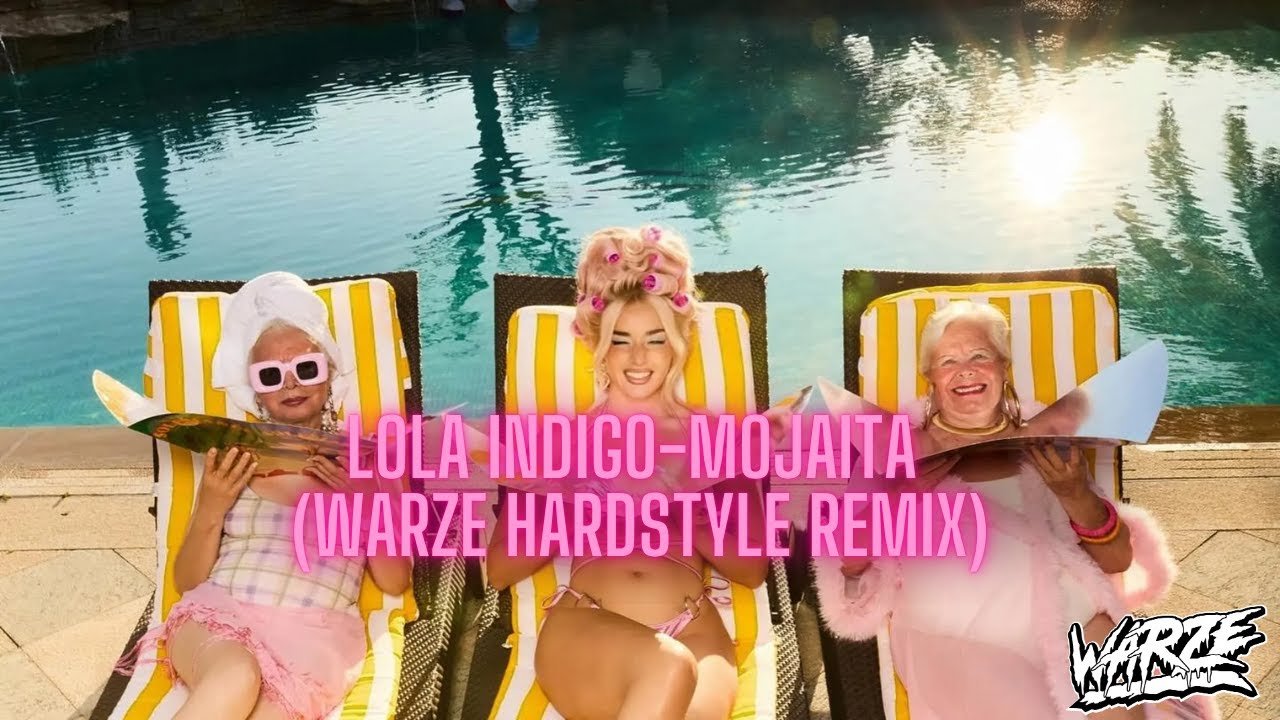Lola Indigo - Mojaita (Warze Hardstyle Remix)