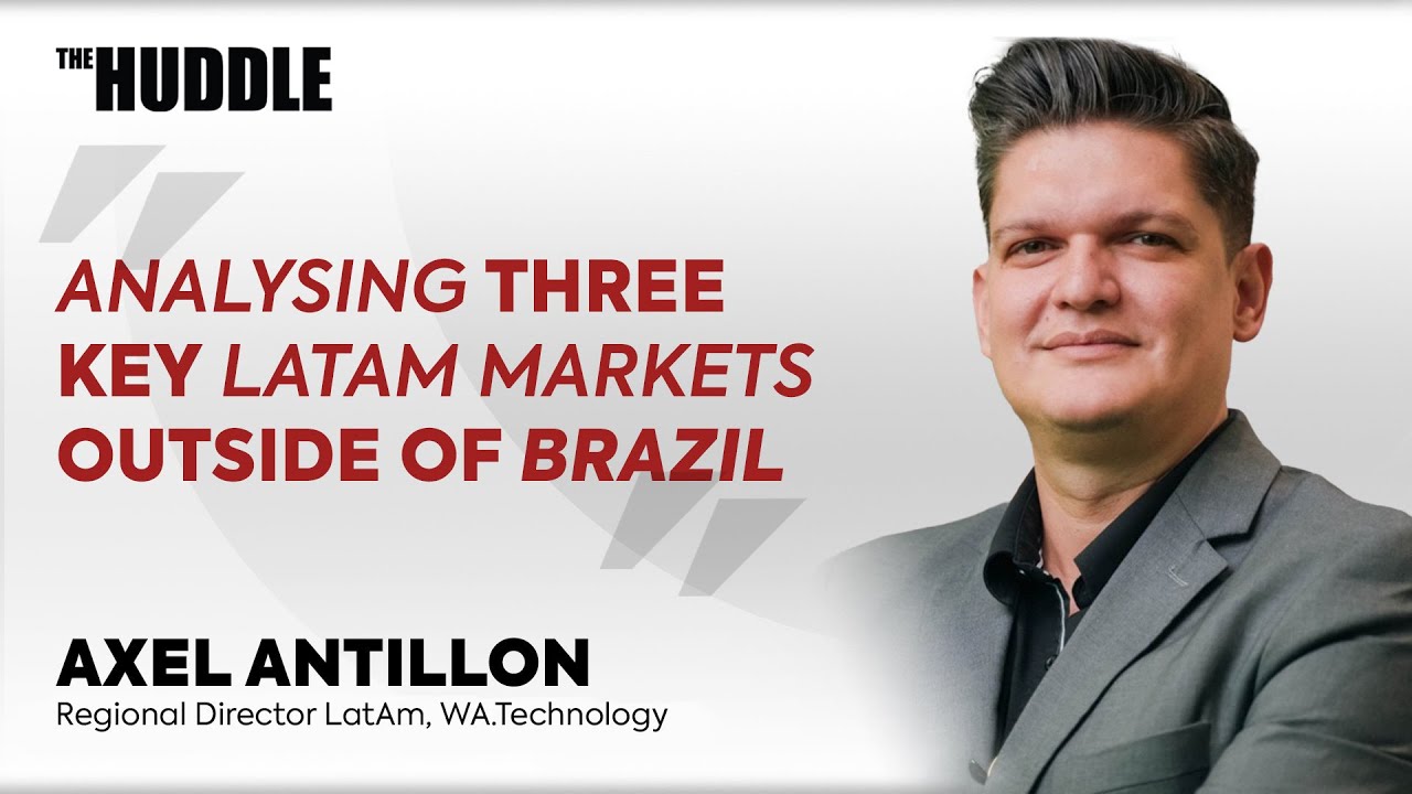 Axel Antillon - Analysing three key LatAm markets outside of Brazil