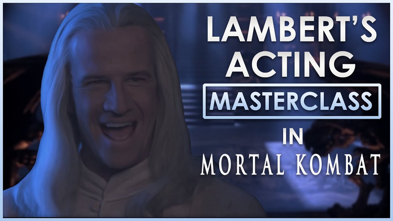 Mortal Kombat (1995) | Lambert's Acting Masterclass