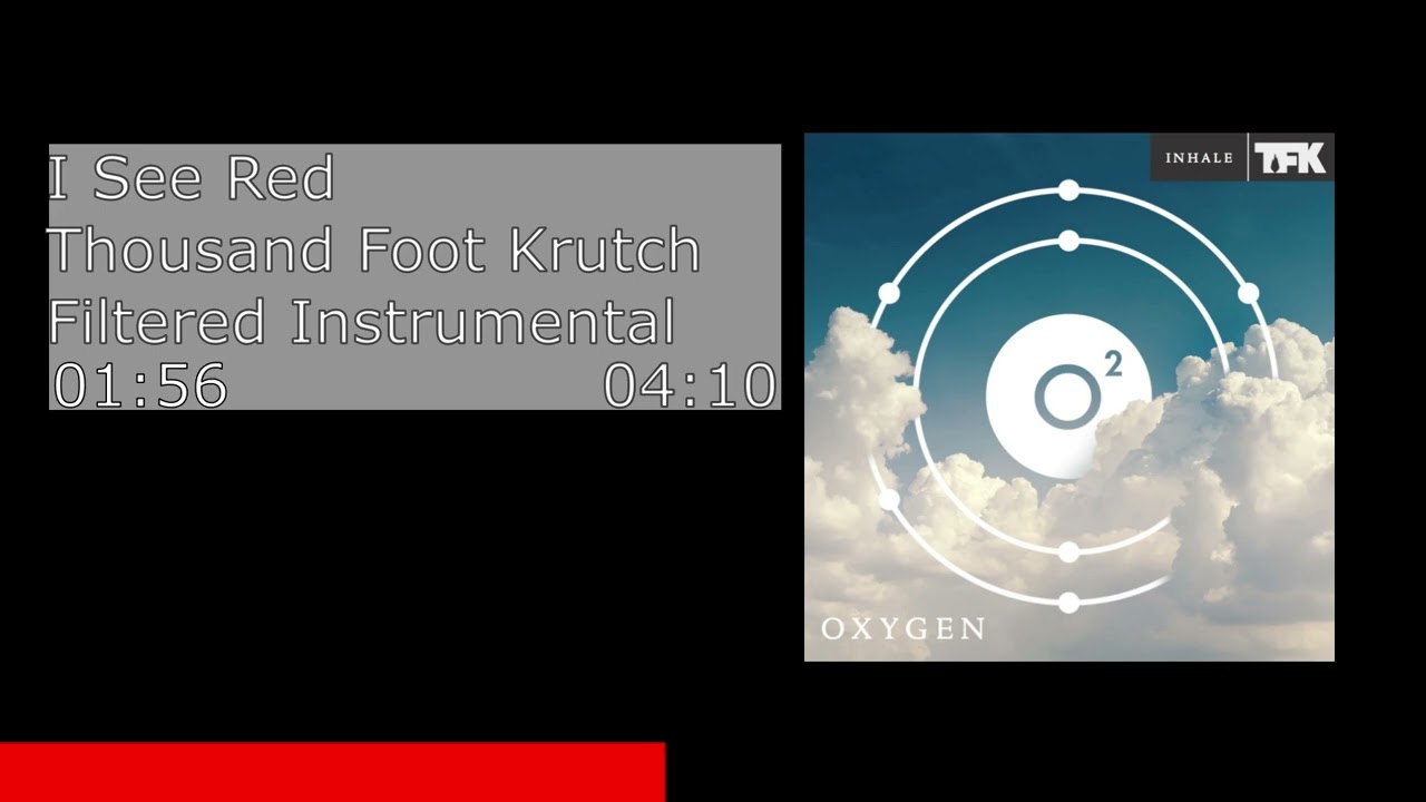 I See Red - Thousand Foot Krutch (Filtered Instrumental)