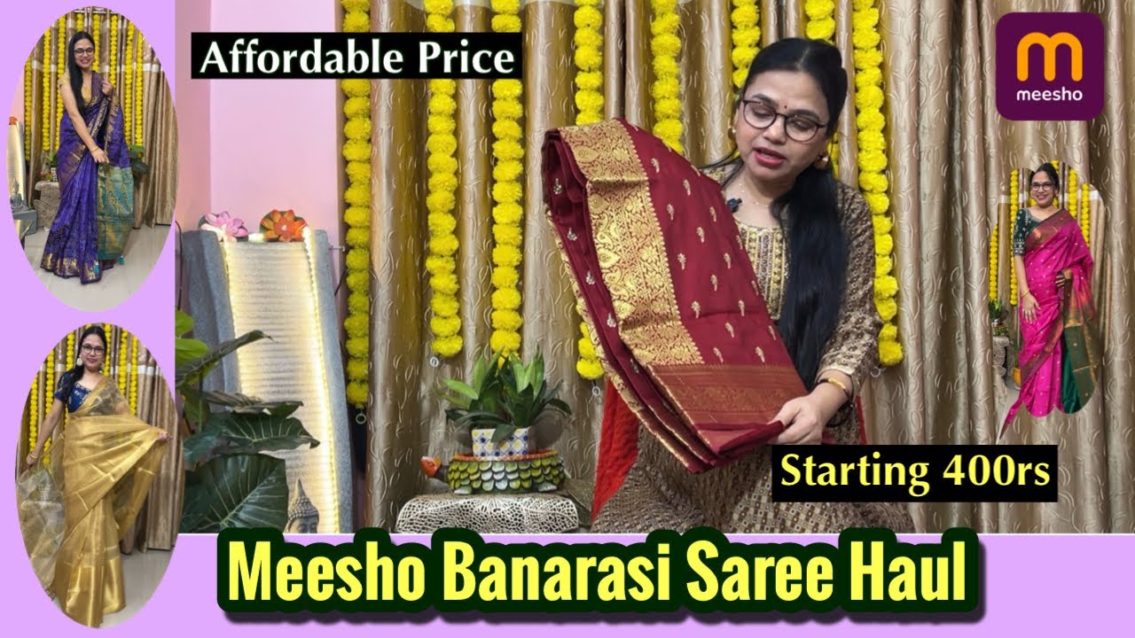 Meesho Banarasi Saree Haul | Latest Video | अच्छी और सस्ती साड़ी 