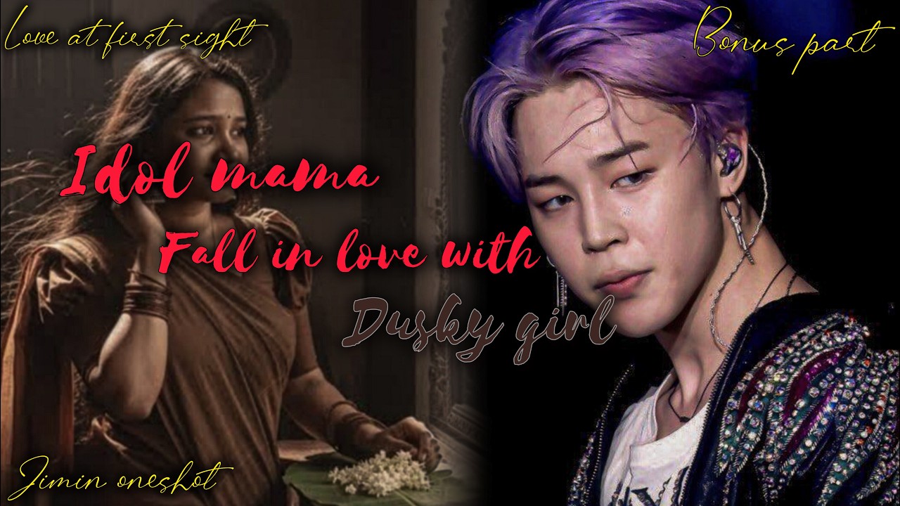 Idol mama fall in love with dusky girl😍|| jimin bonus part || tamil voice over #btsfftamil #jiminff
