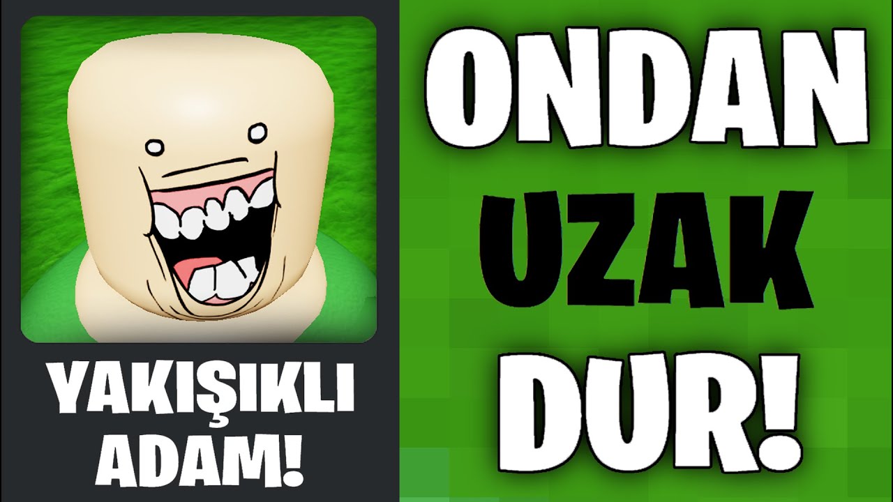 BU ADAMDAN KAÇIN!