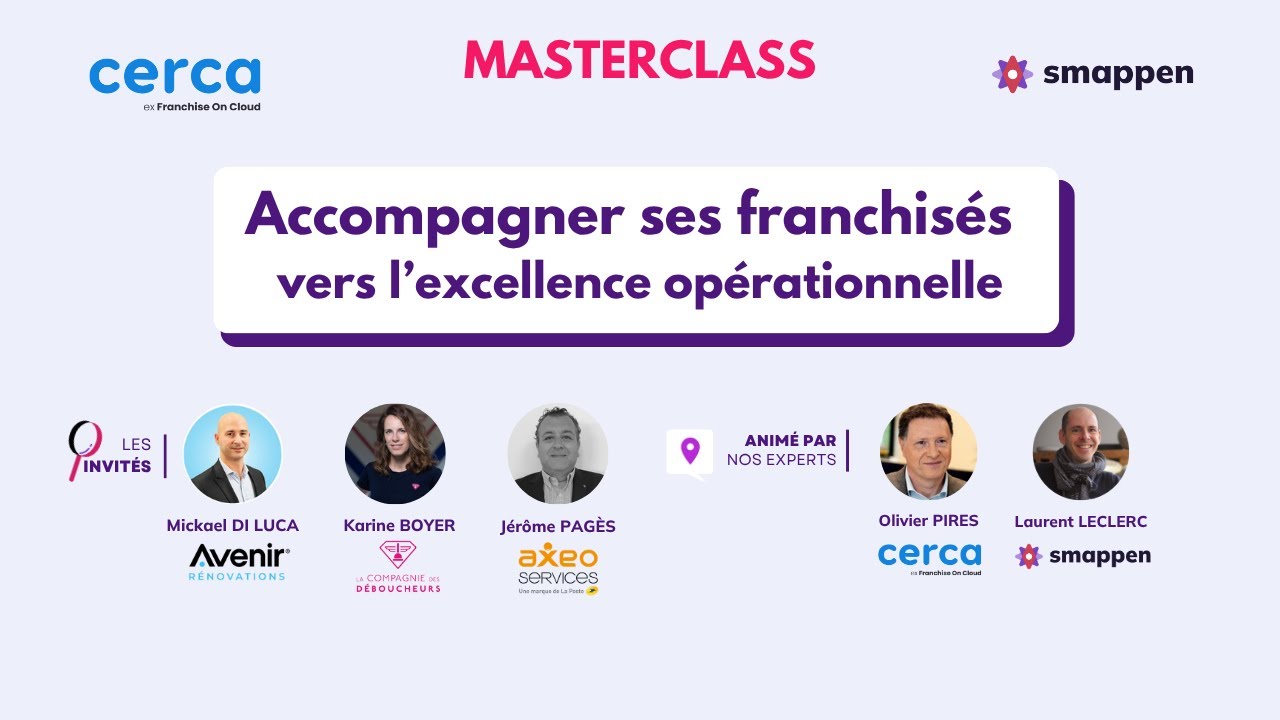 Masterclass - Accompagner ses Franchisés vers l'Excellence Opérationnelle