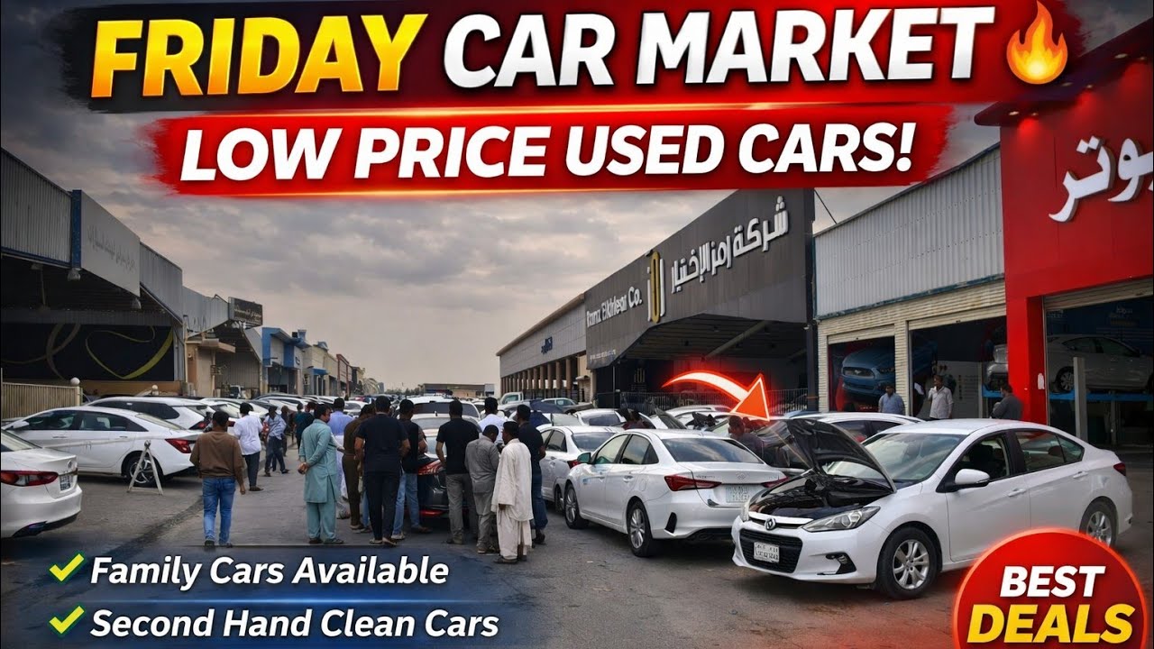 Friday Used Cars in Riyadh | Used Cars For Sale | Second Hand Cars in Saudi Arabia 