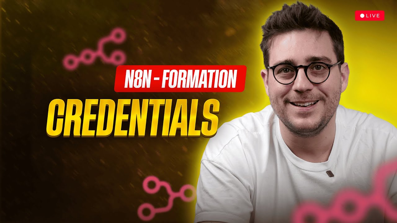 Connecter ses Credentials (Google, Notion, OpenAI) | Formation n8n en Français - Episode 2