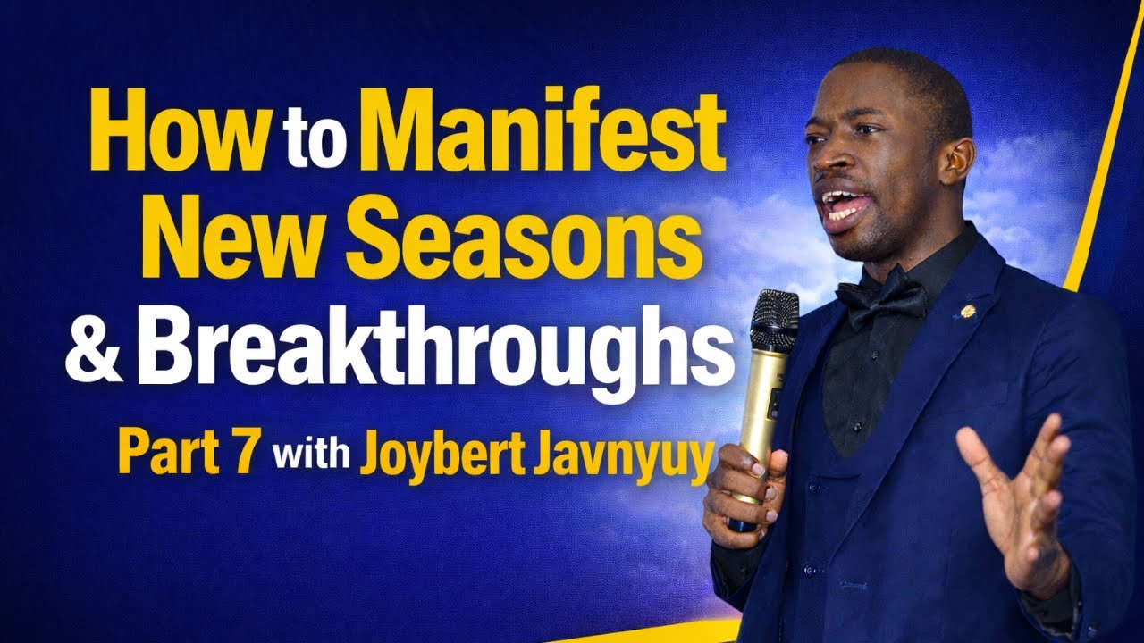 Manifesting New Seasons & Breakthroughs Pt 7 | Breakforth Ministration