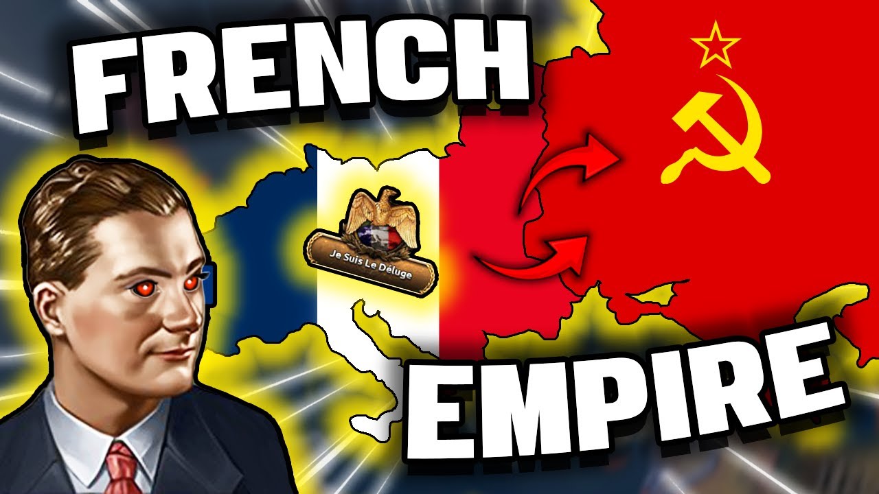 French Empire RETURNS! Can Napoleon FINALLY DEFEAT Russia? - French Empire in Hoi4
