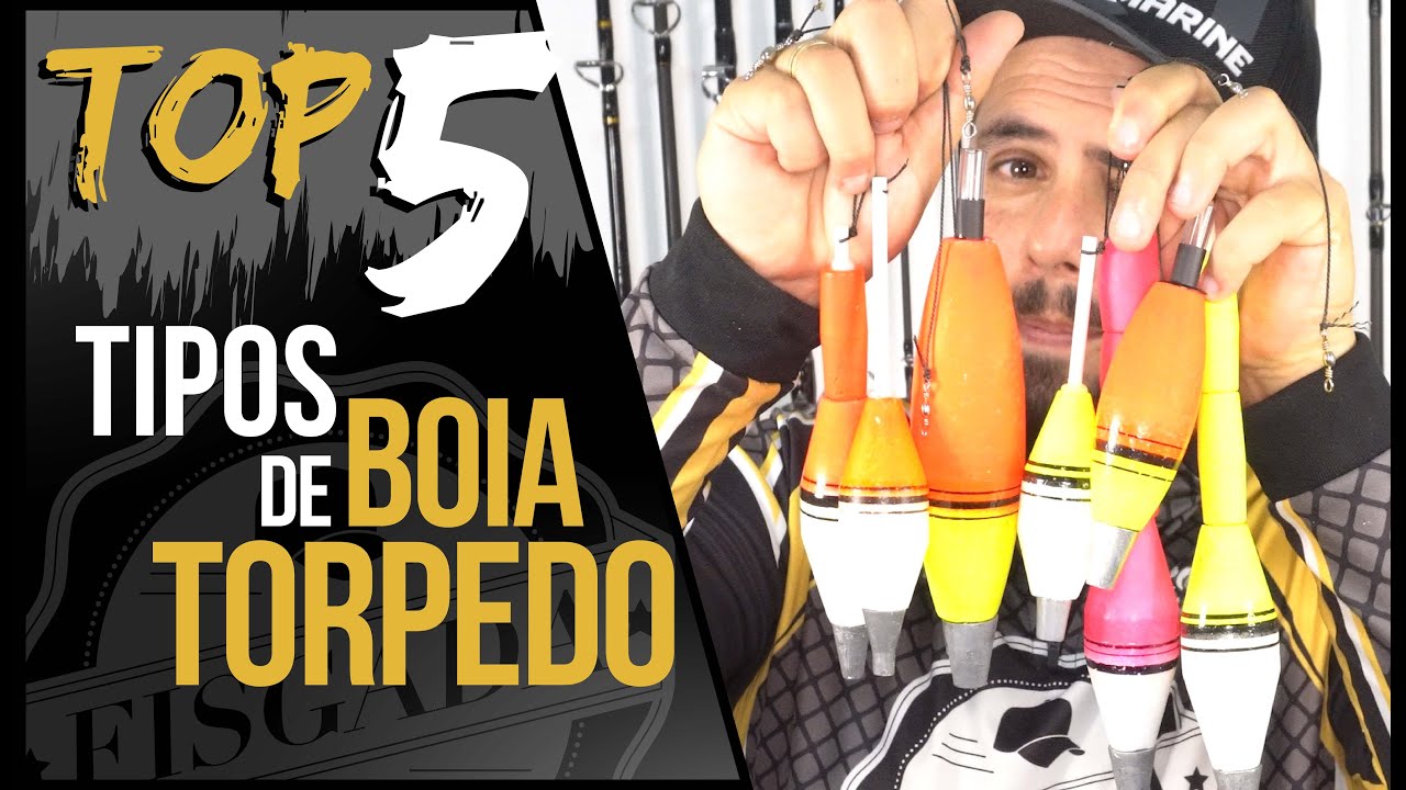 TOP 5 - QUAIS BOIAS LEVAR PRA PESCARIA??? (TORPEDOS)