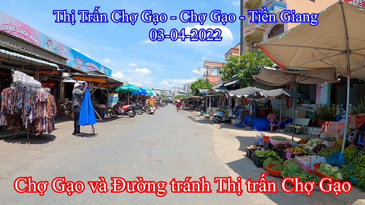Đường tránh Thị trấn Chợ Gạo | Chợ Gạo - Tiền Giang 03-04-2022