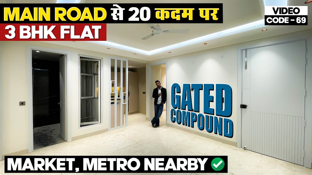 3 BHK Flat वो भी Main Road और Gated Compound में | Ready-To-Move 3 BHK Flat In South Delhi |
