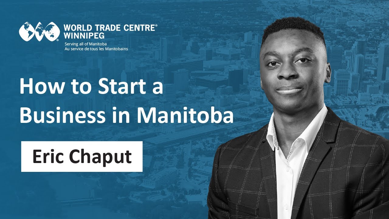 How to Start a Business in Manitoba