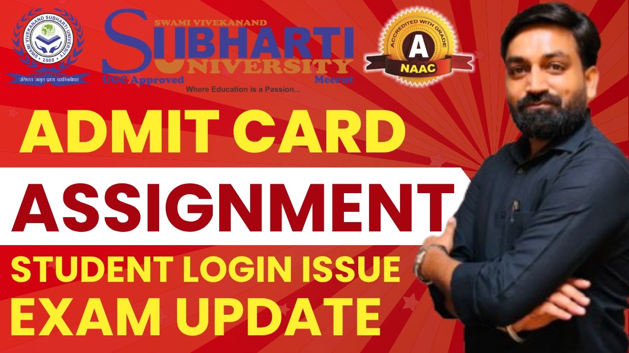 Subharti University Exam June 2026 🚨 Assignment, Admit Card & Exam Pattern Full Details!