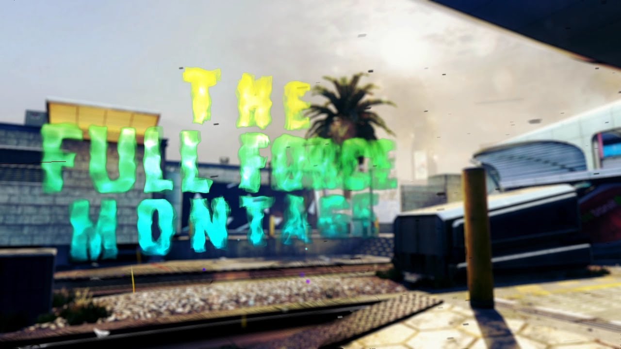 FaZe Force: The Full Force Montage by Furran