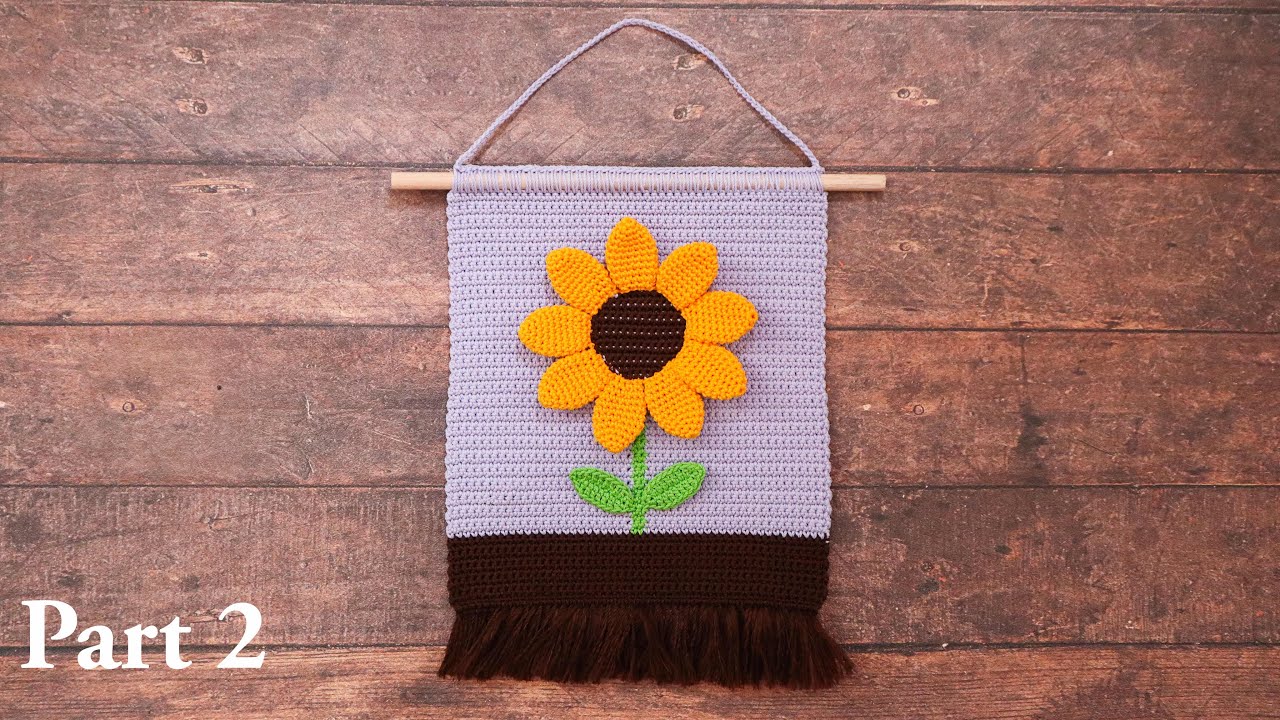SUNFLOWER | WALL HANGING | PART 2 | CROCHET TUTORIAL