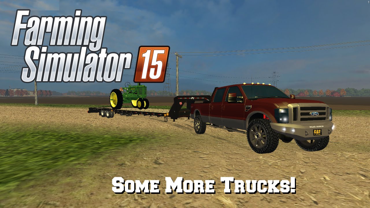 Farming Simulator 2015: Mod Spotlight #62: Some More Trucks!!