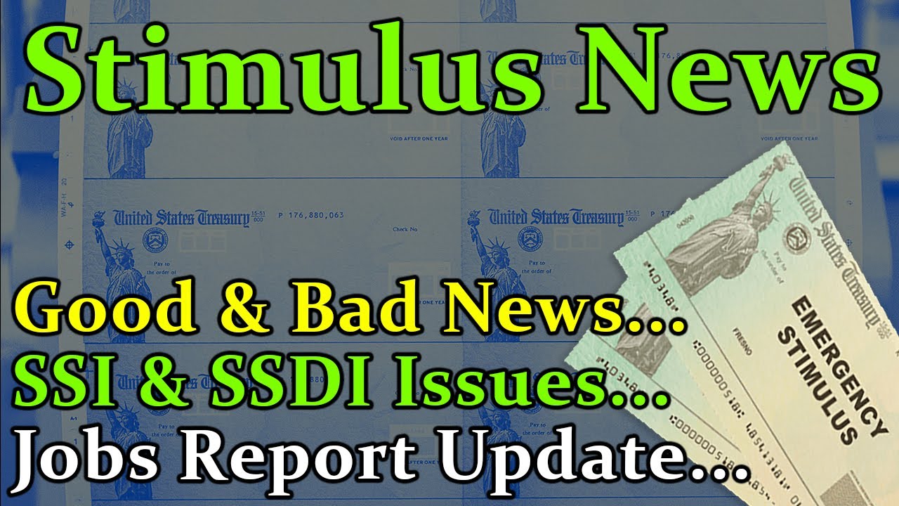 Second Stimulus Check NEWS: GOOD News & BAD News | SSI SSDI Issues | August Jobs Report News