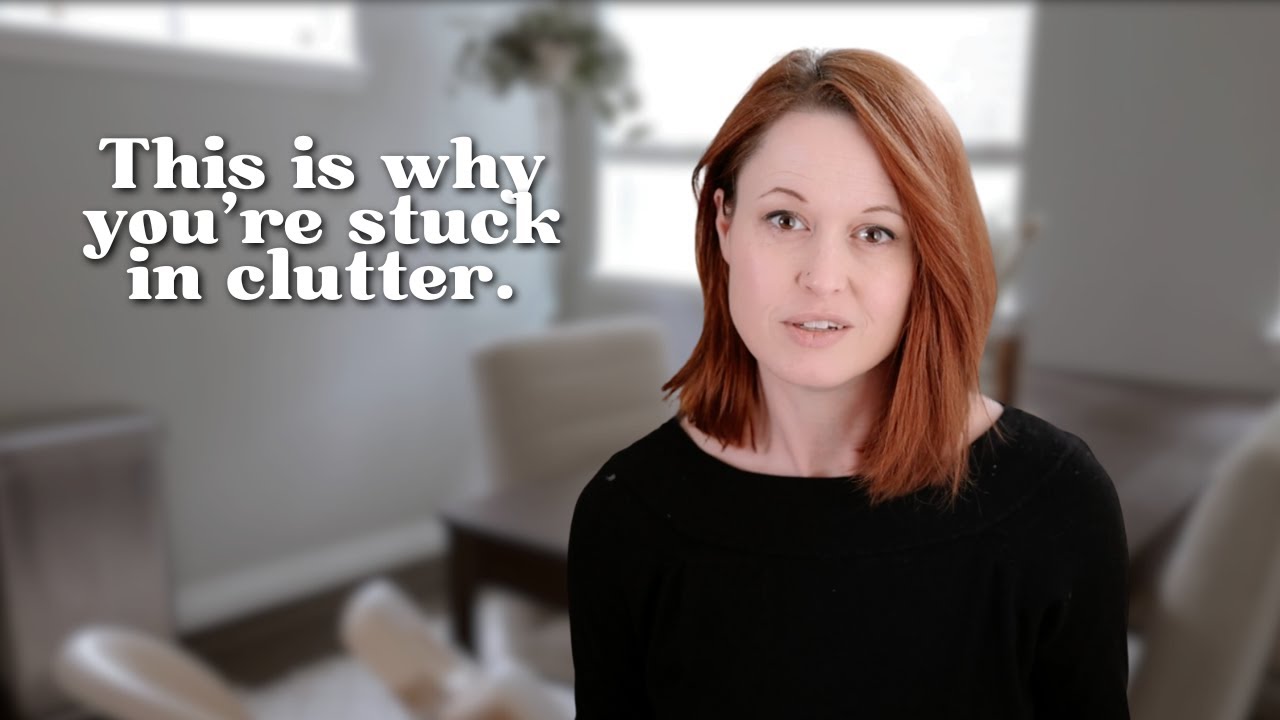 Why You&rsquo;re Stuck in Clutter (And Don&rsquo;t Even Realize It)