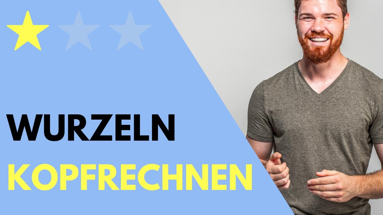 Wurzeln im Kopf abschätzen (ohne Taschenrechner)