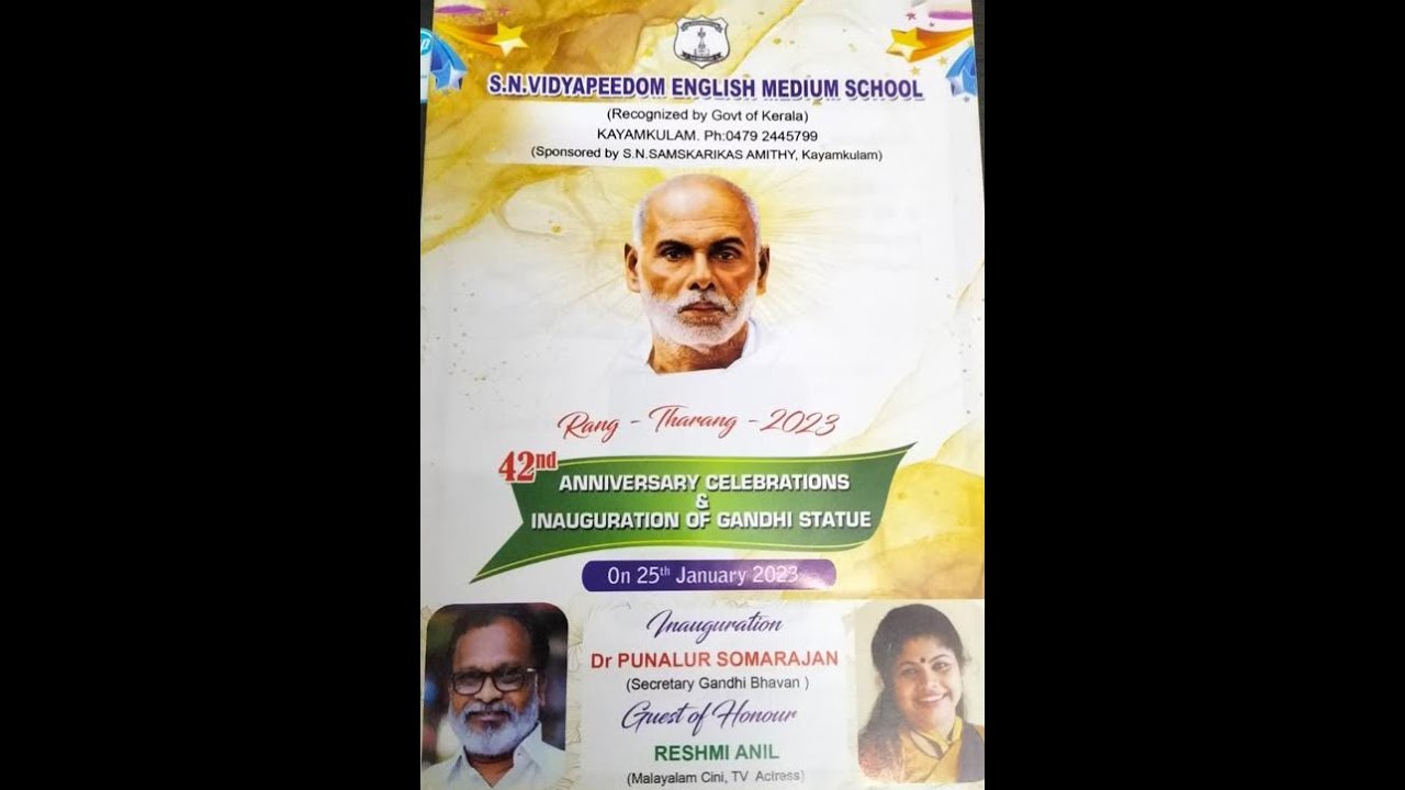 S.N VIDYAPEEDOM ENGLISH MEDIUM SCHOOL, Kayamkulam.  42 nd Anniversary....