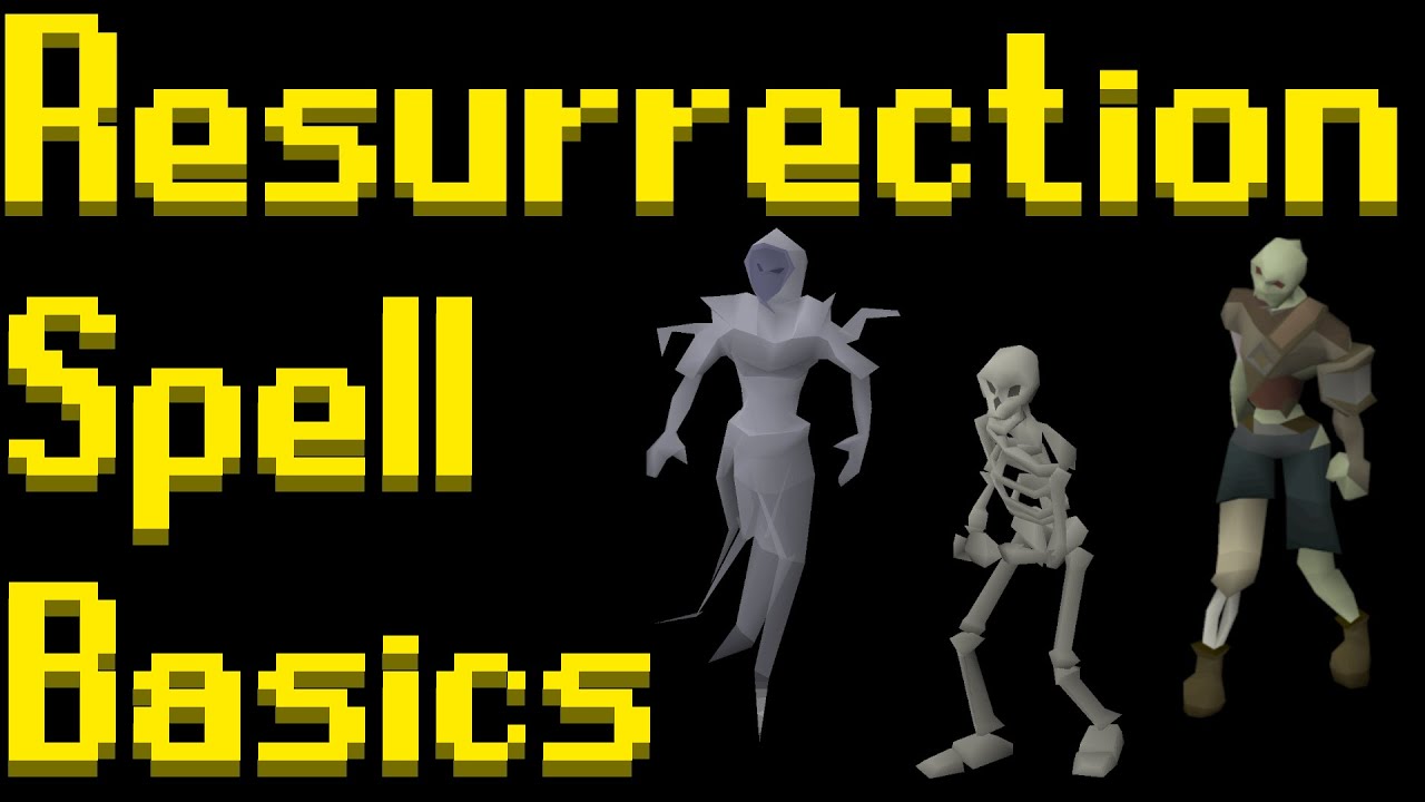 Basic Resurrection/Thrall Spells Guide 2021 (OSRS)