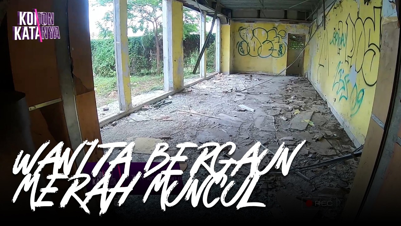 Penampakan Wanita Berbaju Merah | Konon Katanya