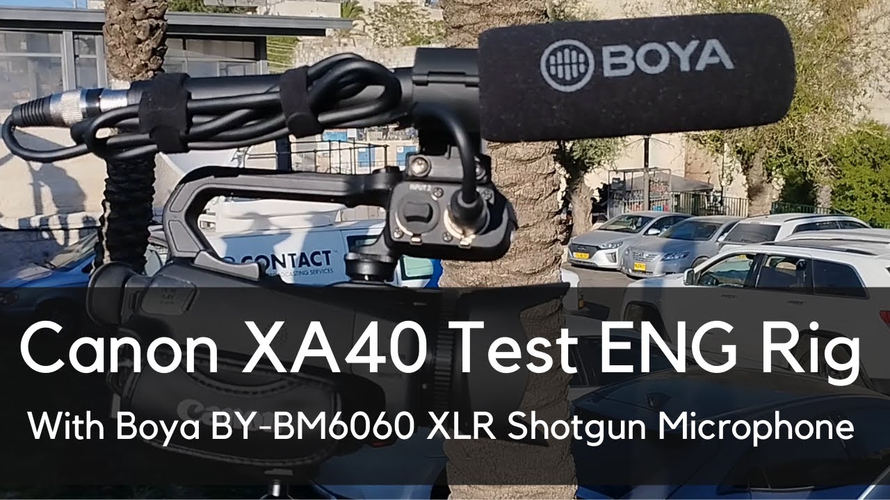 Test Canon XA40 Rig - Boya BY-BM6060 Shotgun, Ulanzi mini light