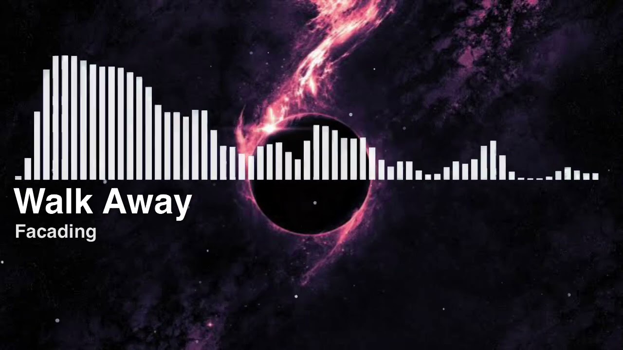 Facading - Walk Away