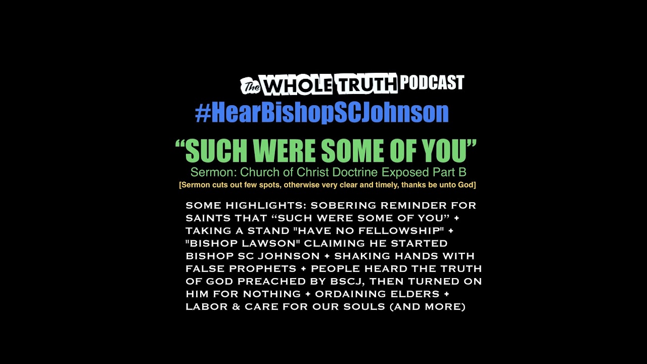 Such Were Some Of You | Bishop Sherrod C. Johnson