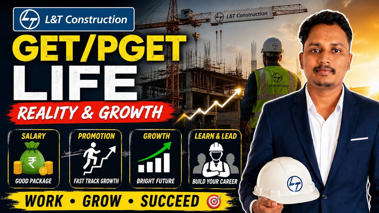 L&T construction GET/PGET 2026 batch Salary, Pramotion, Growth| LNTECC | L&T life 