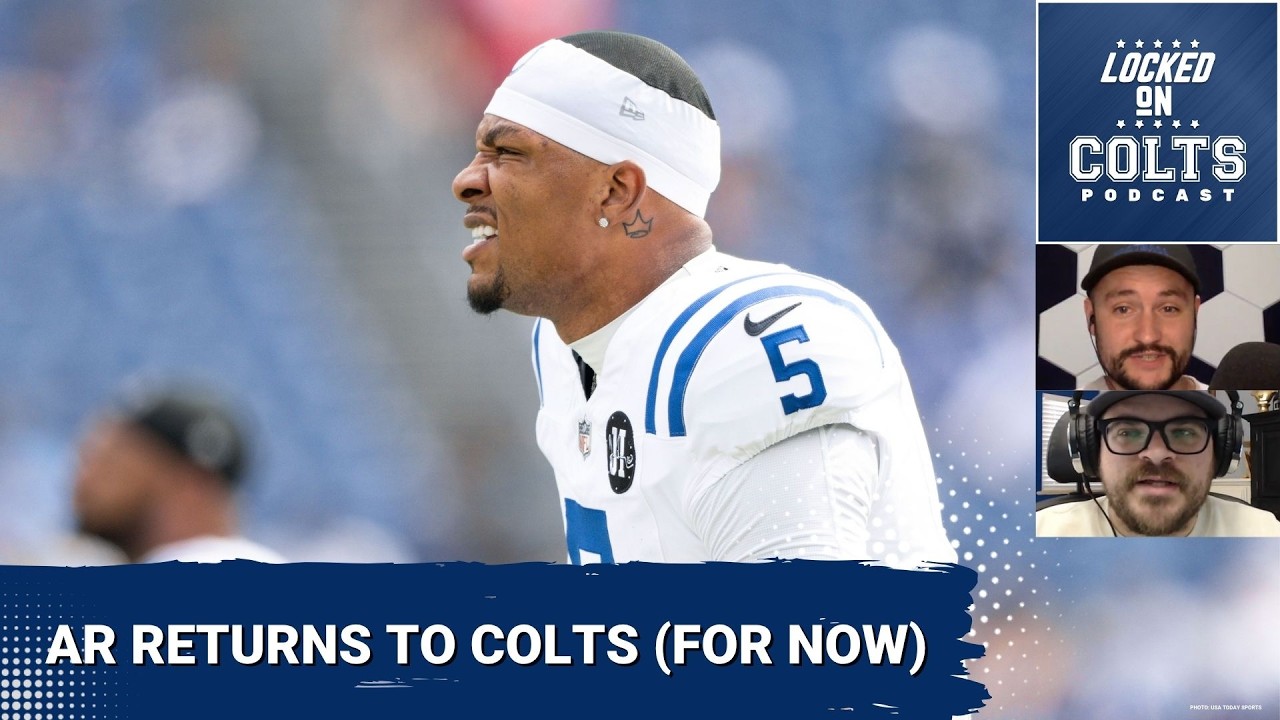 COLTS Q&A: What Does Anthony Richardson Sr.'s Return to Team Mean in 2026?