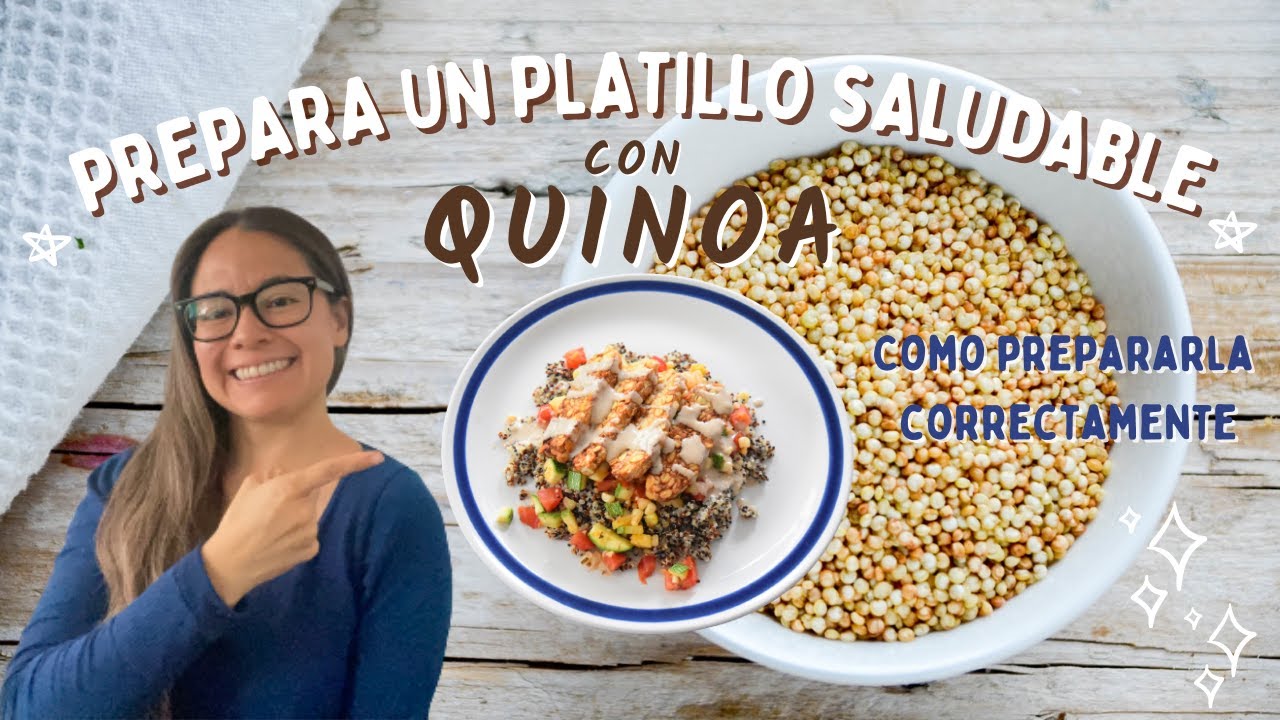 Prepara un platillo saludable con QUINOA | Como cocerla correctamente