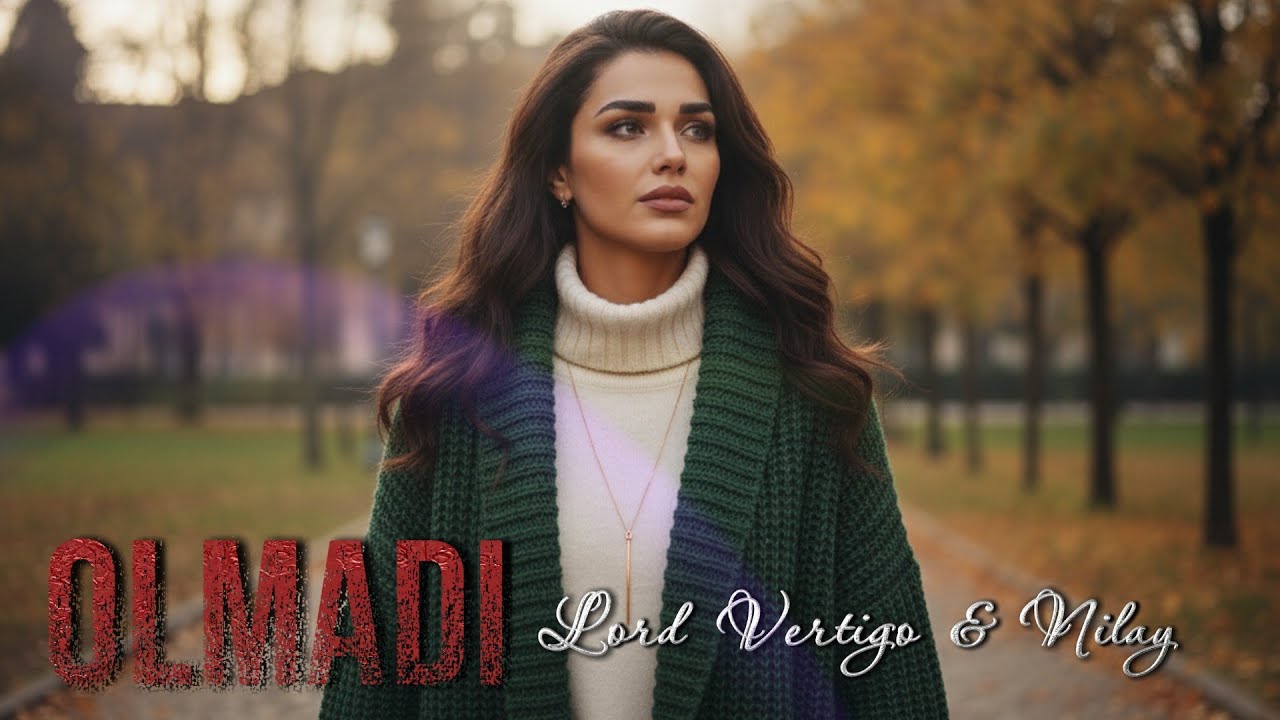 Lord Vertigo & Nilay Sems - Olmadi 2025 ( Official Music )