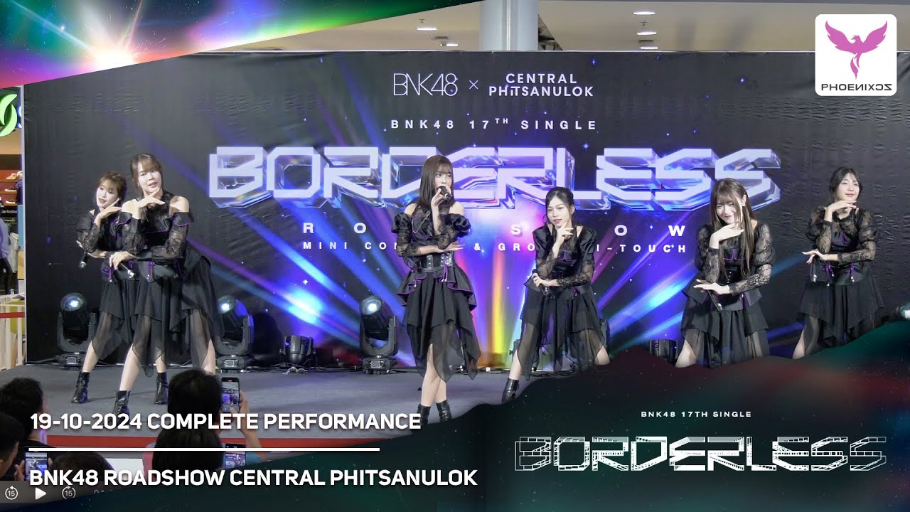 [BNK48] Complete performance 19-OCT-2024 - BNK48 Roadshow CENTRAL PHITSANULOK