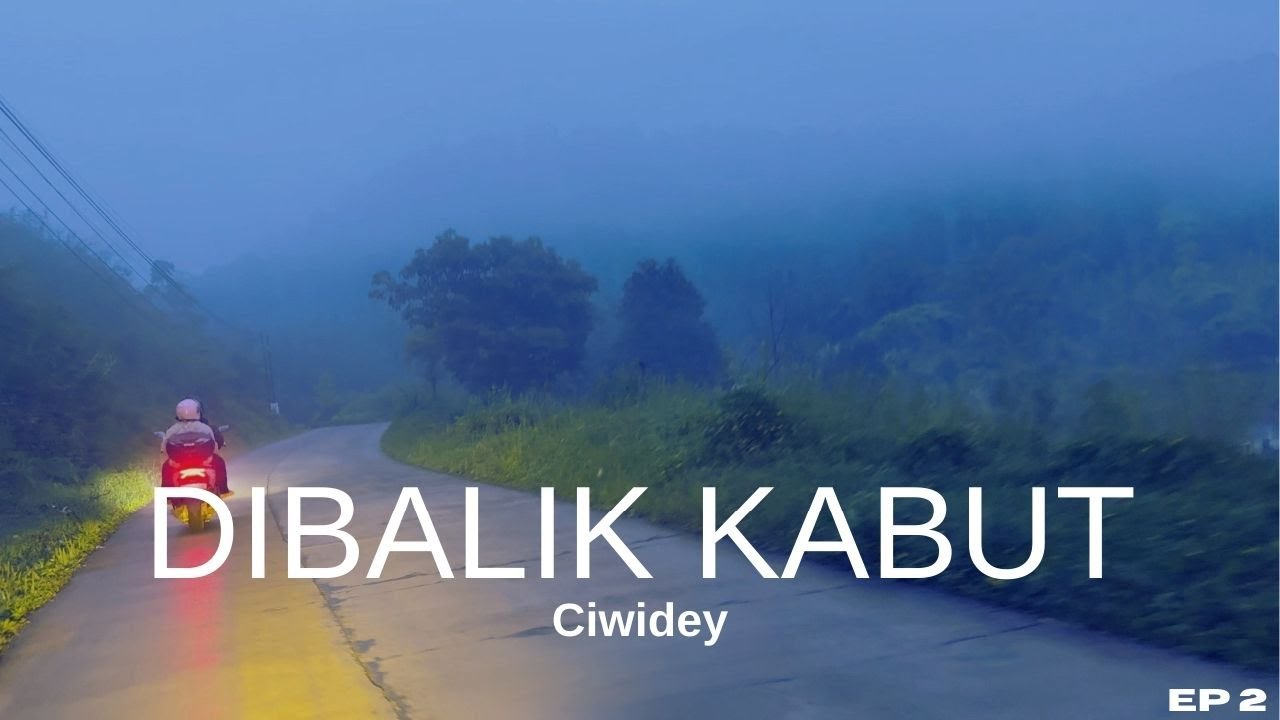 TOURING PANGALENGAN CIWIDEY - Part 2