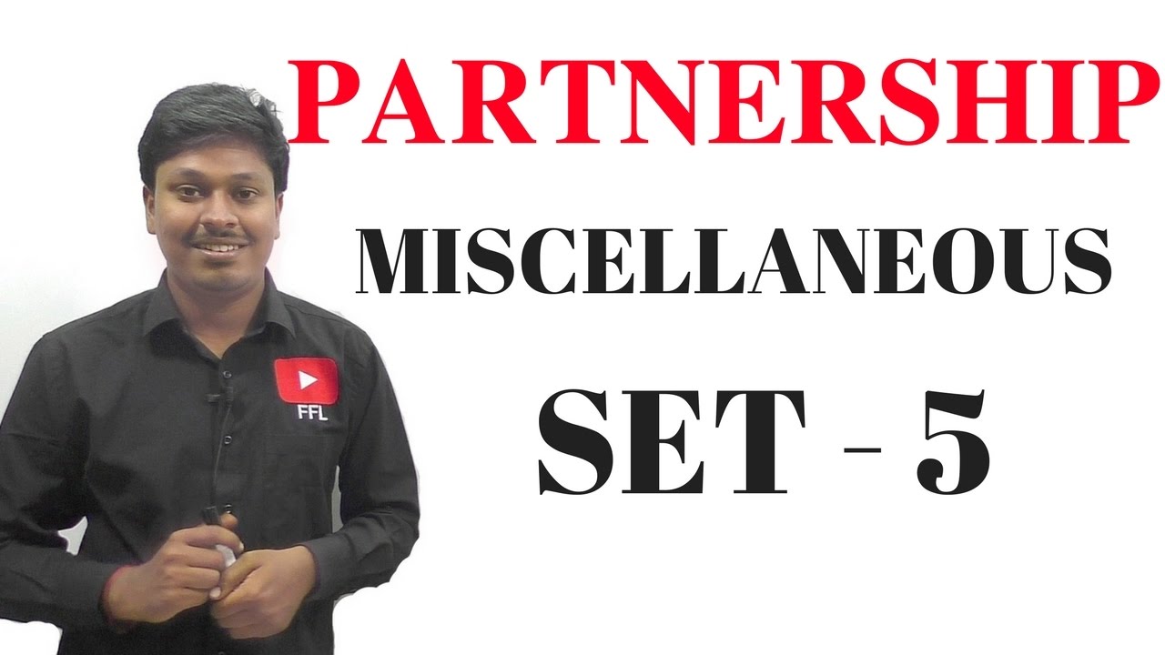 PARTNERSHIP _ MISCELLANEOUS( SET_5)