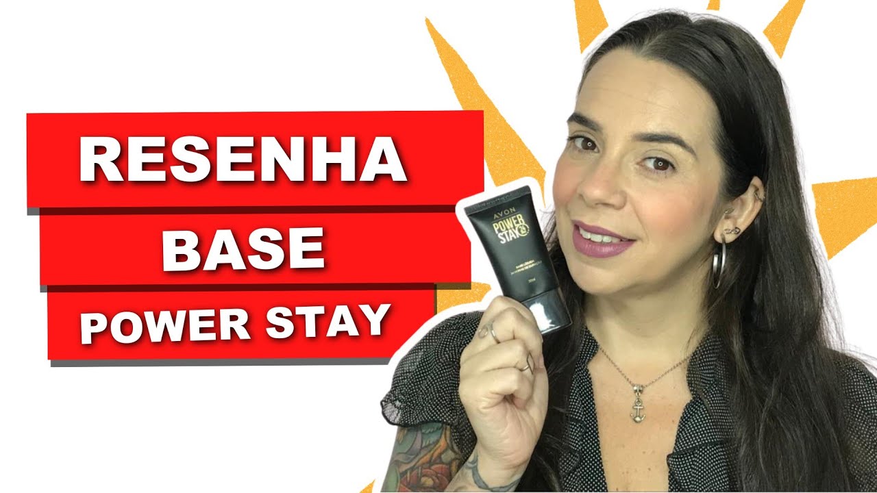 Resenha base Power stay Avon - pele madura